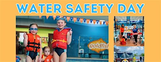 Water Safety Day- Free Family-Friendly Event | Goldfish Swim School - Pittsburgh (Wexford)