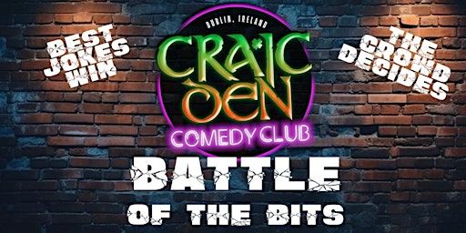 Craic Den Comedy Club -Battle of the Bits! | Bison Bar & BBQ