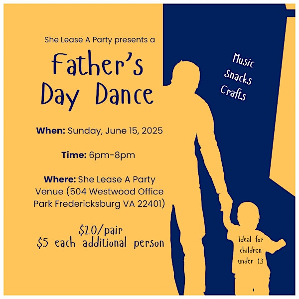 Father’s Day Dance | She Lease A Party