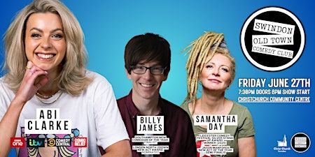 Abi Clarke at The Swindon Old Town Comedy Club Summer Show! | Christ Church Community Centre