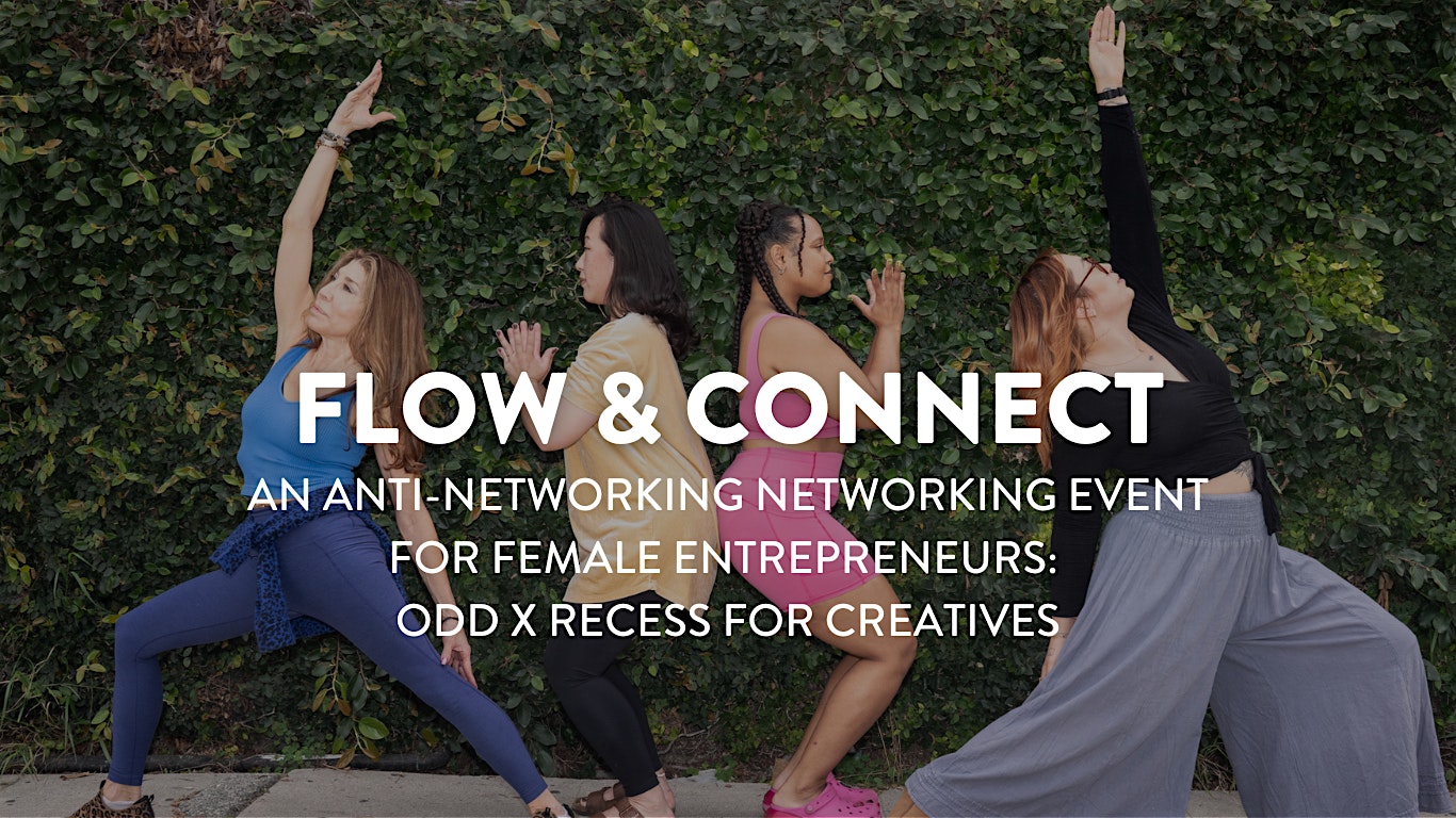 FLOW & CONNECT | RECESS FOR CREATIVES X ODD | One Down Dog