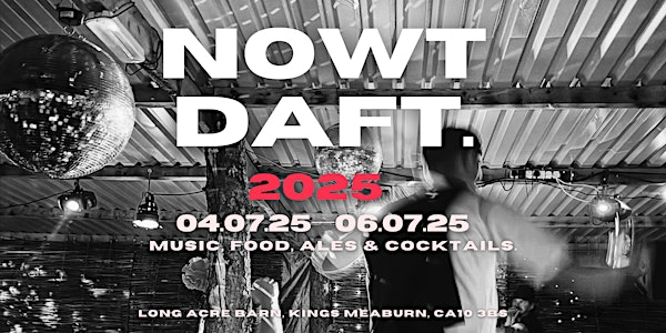 Nowt Daft 2025 | CA10 3BS