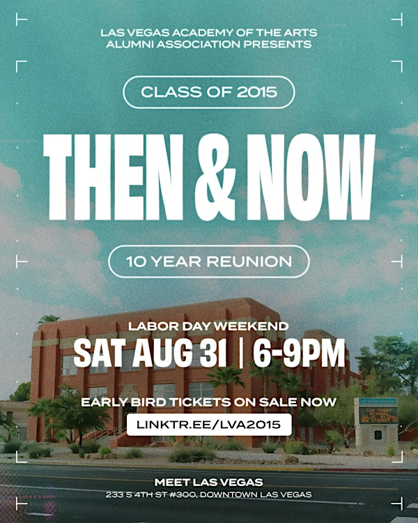 LVA Class of 2015's 10 Year Reunion | MEET Las Vegas