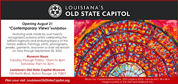 "Contemporary Views of the Castellated Castle" opening reception | Louisiana's Old State Capitol