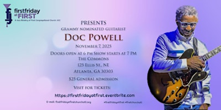 First Friday at First "LIVE"- Jazz  2025 - Doc Powell | The Commons