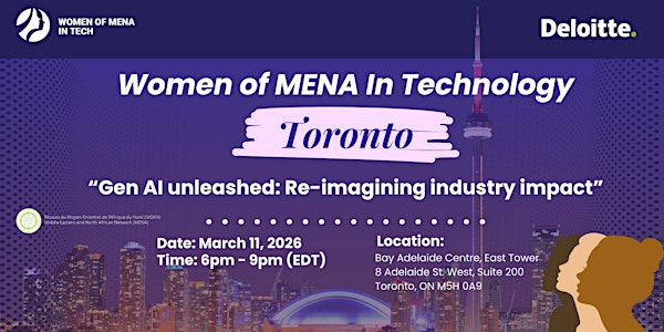 WoMENAIT Toronto: "GenAI unleashed: Re-imagining Industry Impact" | Deloitte office: Bay Adelaide Centre, East Tower