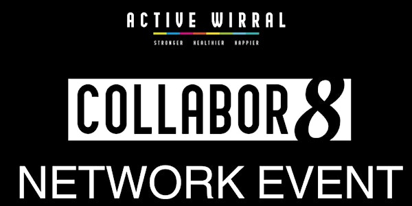 Active Wirral COLLABOR8 Network Event (Winter) | Williamson Art Gallery & Museum
