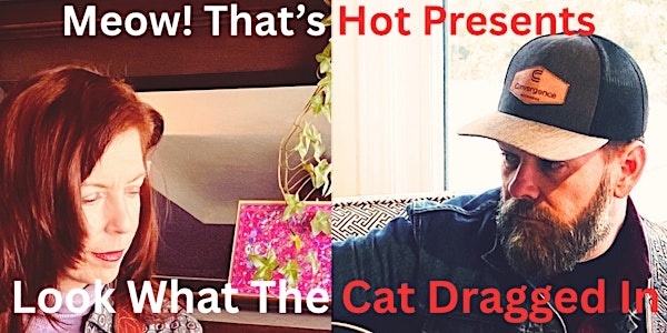 Look What The Cat Dragged In | Meow! That's Hot.