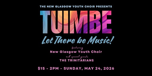 TUIMBE Let There be Music! | Trinity United Church