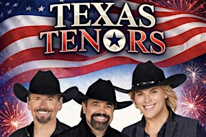 The Texas Tenors – Let Freedom Sing | Arlington Music Hall
