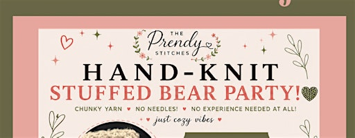 Hand Knit Stuffed Bear Event! | P.F. Chang's