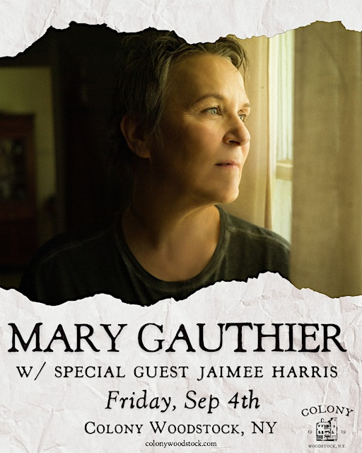 Mary Gauthier w/ special guest Jaimee Harris | Colony