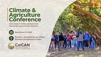 CalCAN Climate and Agriculture Conference | DoubleTree by Hilton Hotel Fresno Convention Center