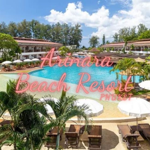  ⛱️🌊Arinara Beach Resort Phuket