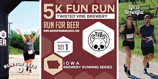 5k Beer Run x Twisted Vine Brewery | 2023 IA Brewery Running Series (Des Moines) | Twisted Vine Brewery