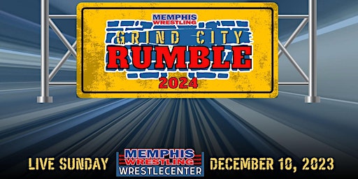 DECEMBER 10 | Memphis Wrestling Grind City Rumble | Memphis Wrestling WrestleCenter