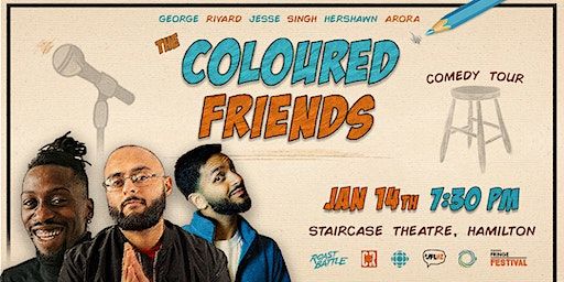 The Coloured Friends Comedy Tour - Hamilton's Best Comedy Show | The Staircase