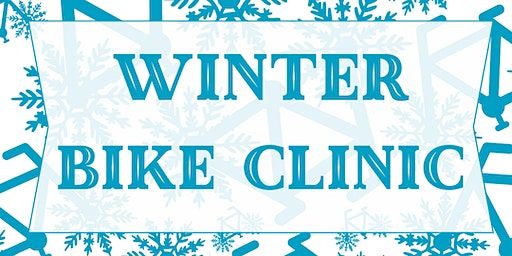 Winter Bike Clinic [Daytime Session] | Station South