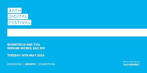 Bath Digital Festival '24 - Workshop - Biometrics and You | Newark Works