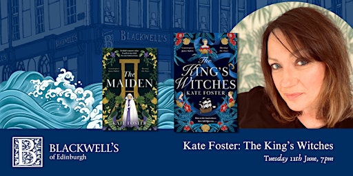 Kate Foster: The King's Witches | Blackwell's Bookshop