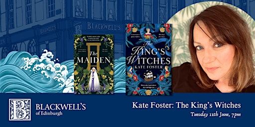Kate Foster: The King's Witches | Blackwell's Bookshop