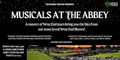 Musicals At The Abbey | Lesnes Abbey