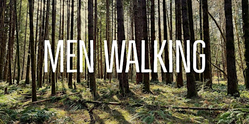 Men Walking | SacredBodies.ca