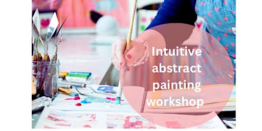 Intuitive abstract painting workshop (3 hours) | Home studio