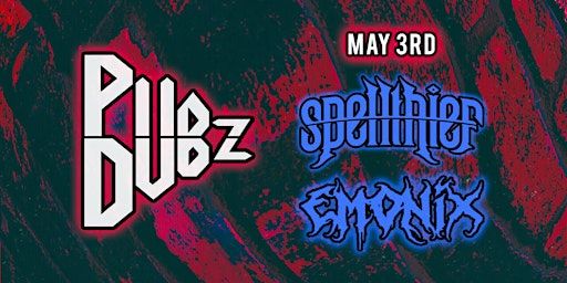 Pub Dubz: Spellthief & Emonix | Kelly Brothers Irish Pub