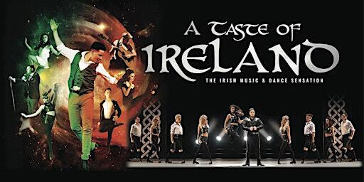 A Taste of Ireland - The Irish Music & Dance Sensation | Frontier Center for the Performing Arts (Formerly Civic Auditorium)