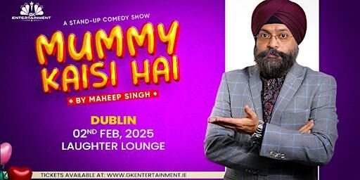 Maheep Singh Live in Dublin | Laughter Lounge