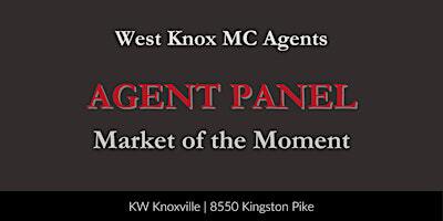 KNOX MC: Agent Panel: Market of the Moment | 8550 Kingston Pike