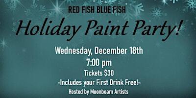 Holiday Paint Party @ Red Fish Blue Fish | Red Fish Blue Fish