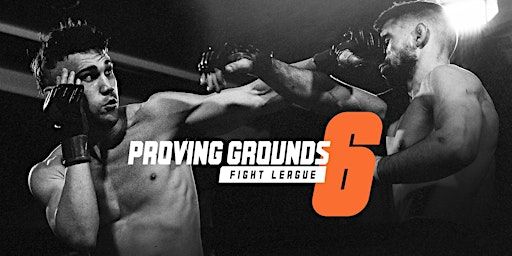 PROVING GROUNDS FIGHT LEAGUE 6 | Sharks Events Centre