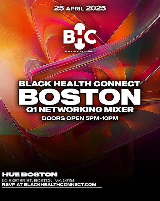 Black Health Connect: BOS - Q2 2025 MIXER | Hue Boston