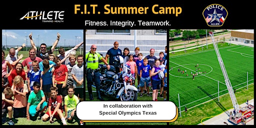 F.I.T. Summer Camp with Allen Police Department & Special Olympics Texas | Athlete Training and Health