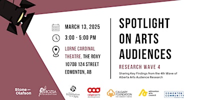Spotlight on Arts Audiences Edmonton #4 | The Roxy Theatre - Theatre Network