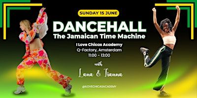 Dancehall: The Jamaican Time Machine Dance Workshop | Q-Factory