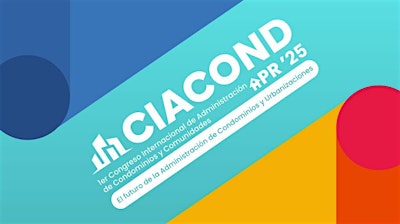 CIACOND '25 -El Futuro de la Administración de Condominios y Urbanizaciones | Caribe Hilton