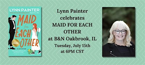 Lynn Painter Celebrates MAID FOR EACH OTHER at B&N--Oakbrook, IL! | Barnes & Noble - Oakbrook Center (Oak Brook, IL)