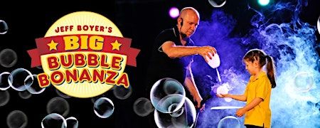 Big Bubble Bonanza 3:00PM Show | First Presbyterian Church