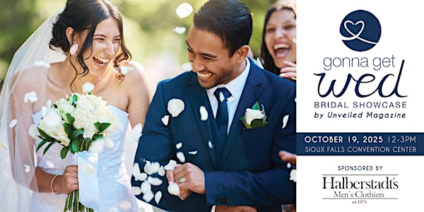 Gonna Get Wed Bridal Showcase by Unveiled Bridal Magazine | Sioux Falls Convention Center
