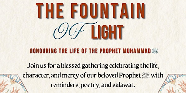 The Fountain of Light: Honouring the Life of the Prophet Muhammed ﷺ | Pollokshaws Burgh Hall