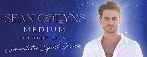 Leeds: Sean Collyns Medium | Live with the Spirit World | The Glee Club Leeds