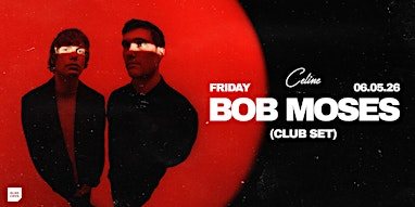 Bob Moses (Club Set) at Celine Orlando | Celine Orlando