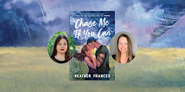 Chase Me If You Can Release Day Celebration with Heather Frances | Lovestruck Books & Cafe