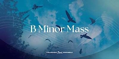 B Minor Mass, BWV 232 | St. Timothy's Episcopal Church