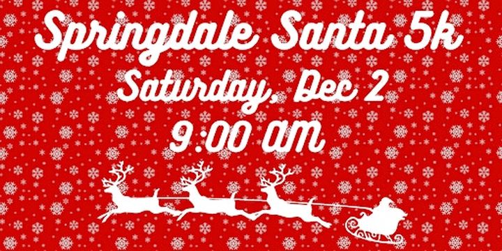Springdale Santa 5k | Springdale Parks & Recreation