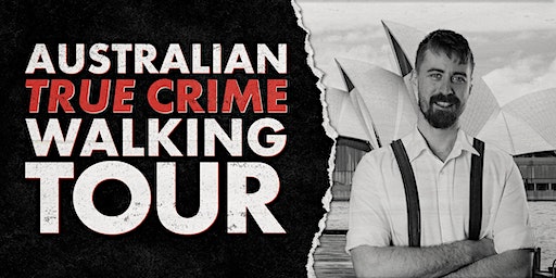 True Crime Walking Tour - A comedian's guide to Sydney's dark past | Hyde Park - corner of Liverpool st & College st