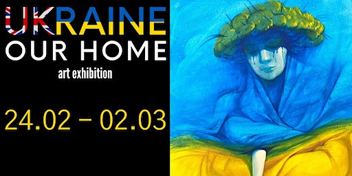 Exhibition Our Home: Ukraine | Craft Central/ Artist Studios in East London